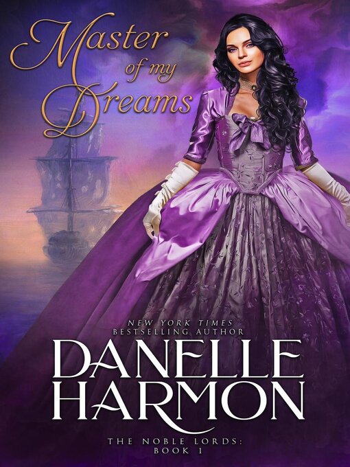 Title details for Master of My Dreams by Danelle Harmon - Available